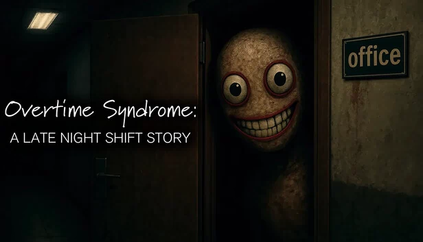 加班综合症 - 深夜轮班故事（Overtime Syndrome - A Late Night Shift Story） 游戏封面