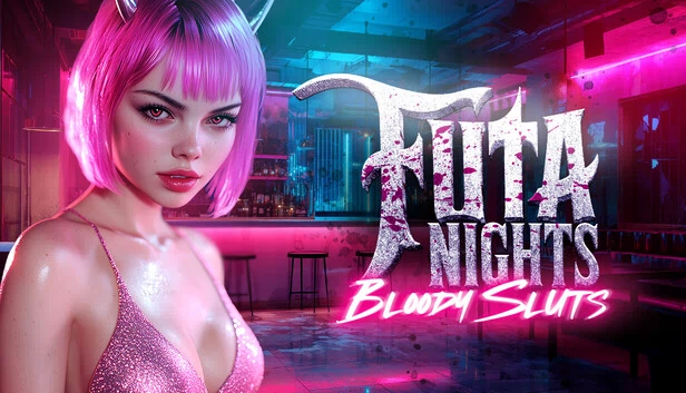 Futa Nights: Bloody Sluts 💋 游戏封面