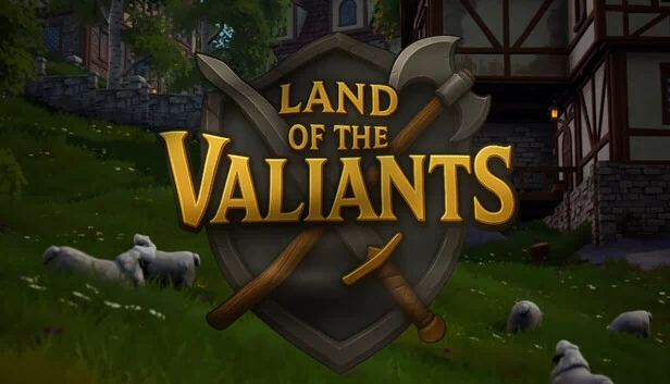 勇者之地（Land Of The Valiants） 游戏封面