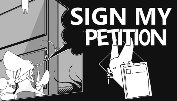 签署我的请愿书（Sign My Petition） 游戏封面