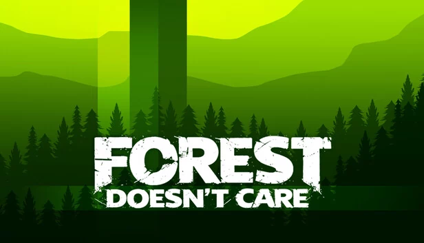 森林不在乎（Forest Doesn’t Care） 游戏封面