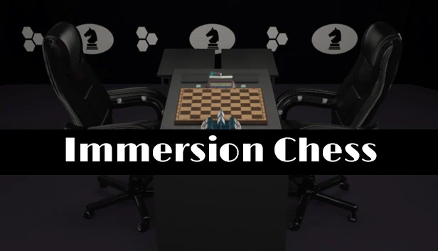 沉浸式国际象棋（Immersion Chess） 游戏封面