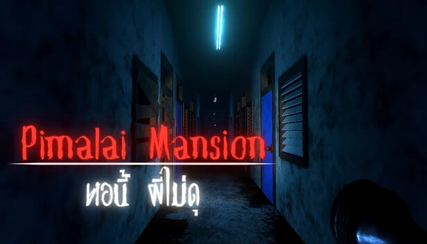 Pimalai Mansion: 这栋楼,鬼不凶(Pimalai Mansion: หอนี้ ผีไม่ดุ) 游戏封面