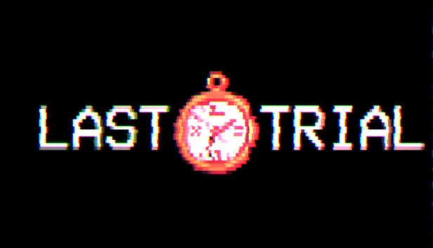 最后的试炼（Last Trial） 游戏封面
