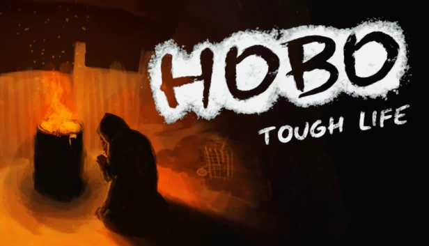 流浪汉：艰难人生（Hobo: Tough Life） 游戏封面
