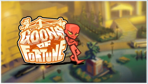财富暴徒（Goons Of Fortune） 游戏封面