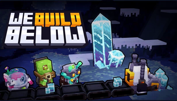 我们建造地下（We Build Below） 游戏封面