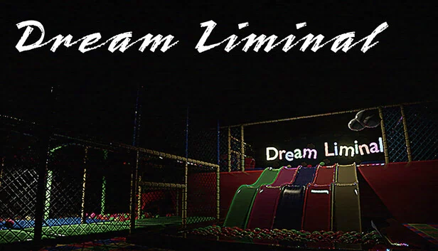 梦境阈限（Dream Liminal） 游戏封面