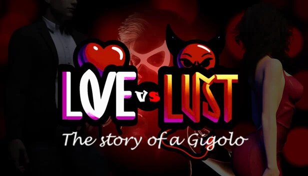爱与欲望：一个男妓的故事（Love vs Lust: The story of a Gigolo） 游戏封面