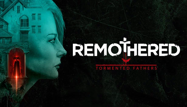 Remothered: Tormented Fathers 游戏封面