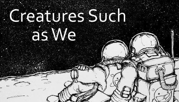 我们这样的生物（Creatures Such as We） 游戏封面
