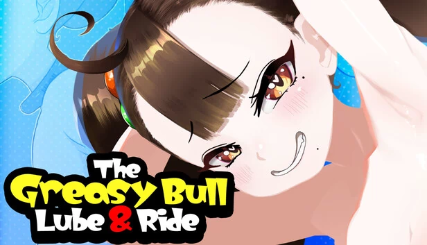 油腻公牛：润滑与骑行（The Greasy Bull: Lube & Ride） 游戏封面