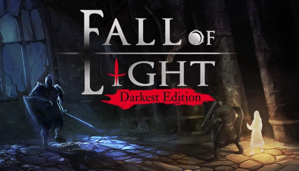 光之陨落：最暗版（Fall of Light: Darkest Edition） 游戏封面