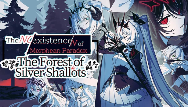 莫尔菲安悖论的不存在：银葱之森（The NOexistenceN of Morphean Paradox : The Forest of Silver Shallots） 游戏封面