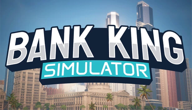银行大亨模拟器（Bank King Simulator） 游戏封面
