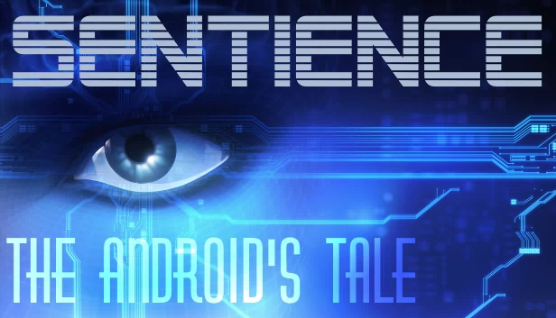 感知：安卓的故事（Sentience: The Android's Tale） 游戏封面