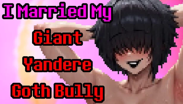 我嫁给了我的巨型病娇哥特霸凌者(I Married My Giant Yandere Goth Bully) 游戏封面