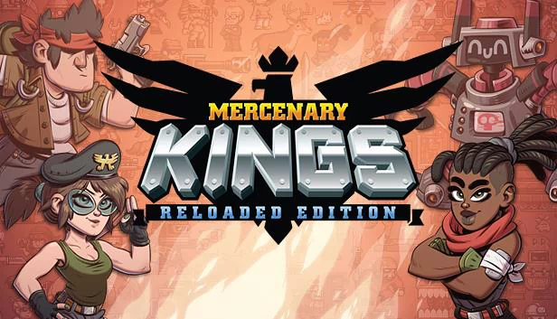 佣兵之王：重载版（Mercenary Kings: Reloaded Edition） 游戏封面