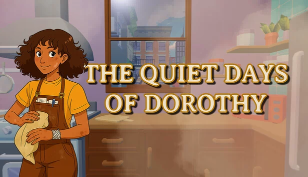 多萝西的宁静时光（The Quiet Days of Dorothy） 游戏封面