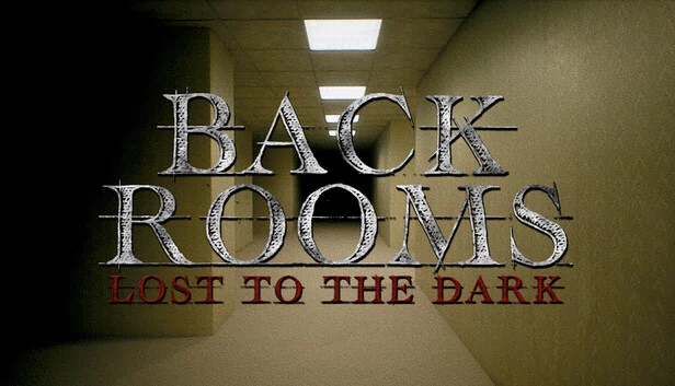 后室：迷失于黑暗（The Backrooms: Lost to the Dark） 游戏封面
