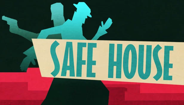 安全屋（Safe House） 游戏封面