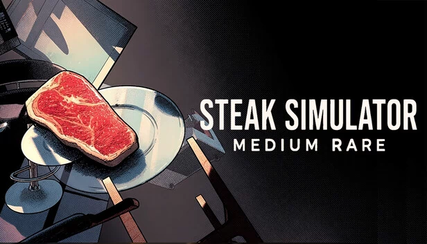 牛排模拟器：三分熟（Steak Simulator: Medium Rare） 游戏封面