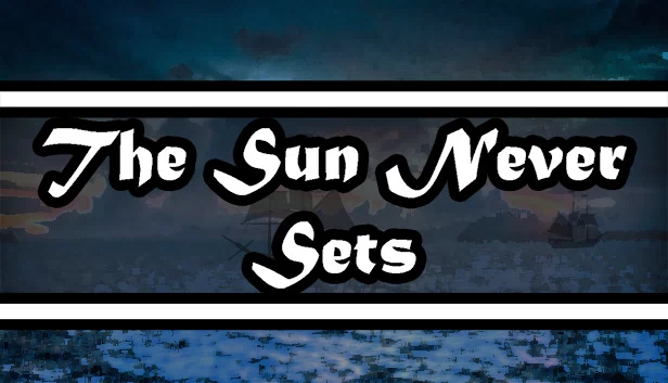 日不落（The Sun Never Sets） 游戏封面
