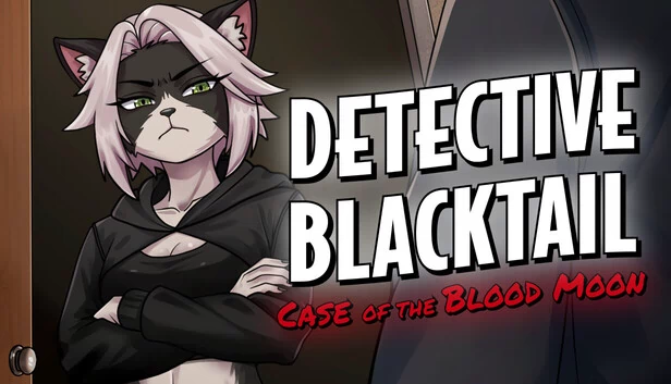 兽人侦探黑尾与血月之谜（Furry Detective Blacktail and the Case of the Blood Moon） 游戏封面