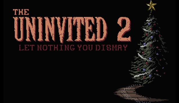 不速之客2：勿让任何事使你沮丧（The Uninvited 2: Let Nothing You Dismay） 游戏封面