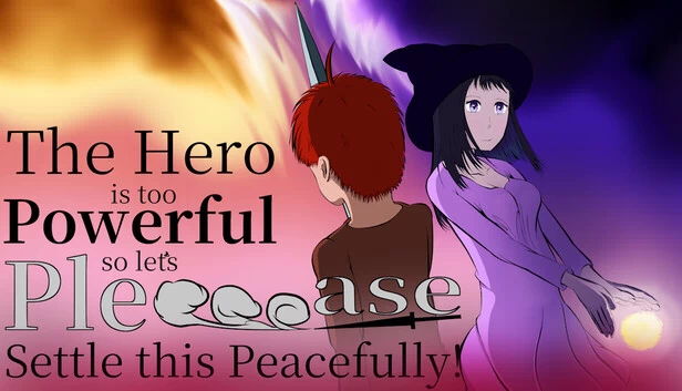 英雄太强了，所以让我们和平解决吧！（The Hero is too Powerful so let's Pleeeease Settle this Peacefully!） 游戏封面