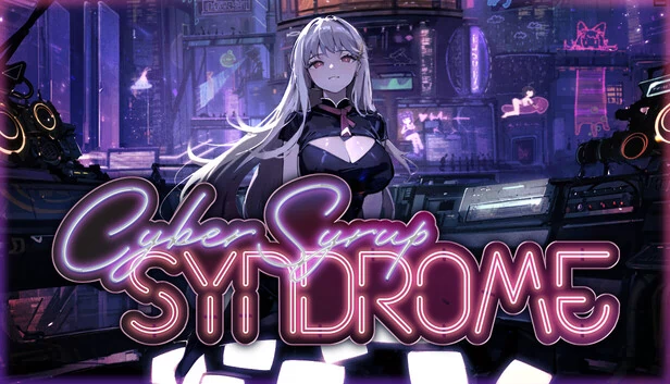 赛博糖浆综合症（Cyber Syrup Syndrome） 游戏封面