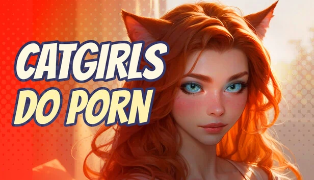 猫娘色情（CATGIRLS DO PORN） 游戏封面