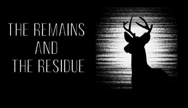 遗骸与残渣（The Remains and The Residue） 游戏封面