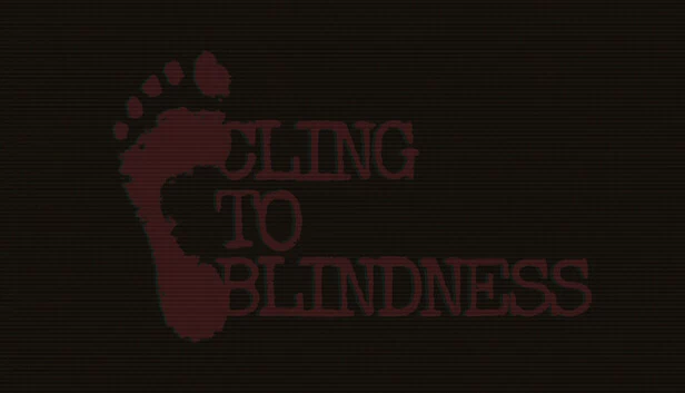 紧拥黑暗(Cling to Blindness) 游戏封面
