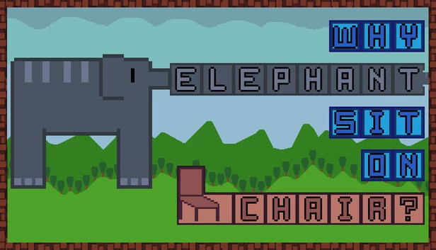 为什么大象坐在椅子上？（Why Elephant Sit On Chair?） 游戏封面