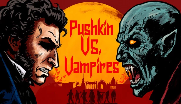 普希金大战吸血鬼(Pushkin vs Vampires) 游戏封面