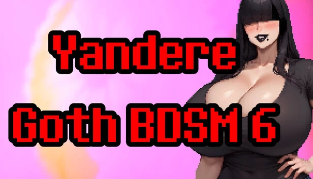 病娇哥特BDSM 6（Yandere Goth BDSM 6） 游戏封面