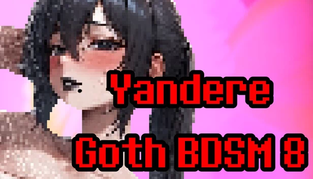 病娇哥特BDSM 8（Yandere Goth BDSM 8） 游戏封面