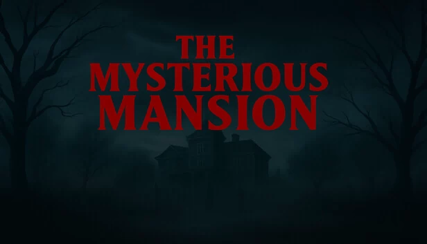神秘宅邸（The Mysterious Mansion） 游戏封面