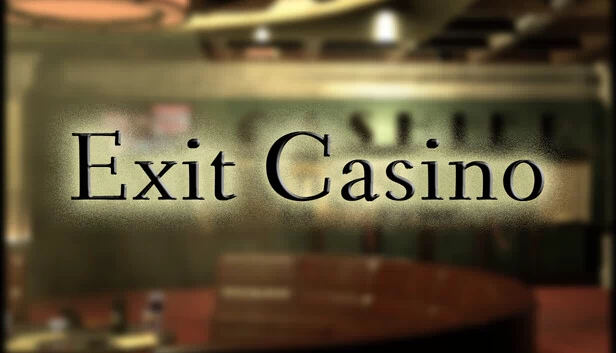 退出赌场（Exit Casino） 游戏封面