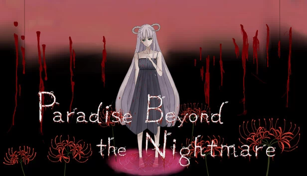 噩梦之外的天堂（Paradise Beyond the Nightmare） 游戏封面