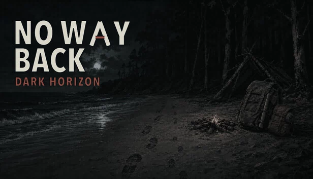 无路可退：黑暗地平线（No Way Back: Dark Horizon） 游戏封面