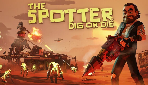 丧尸末世：地底全是财，挖宝造炮台（The Spotter: Dig or Die） 游戏封面