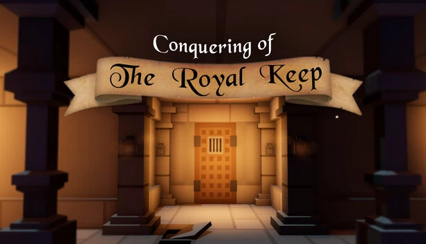 征服皇家要塞（Conquering of the Royal Keep） 游戏封面