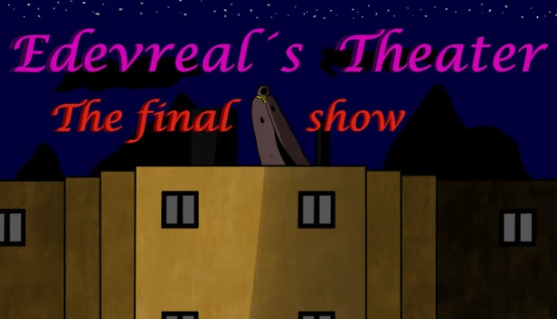 Edevreal的剧场：最终演出（Edevreal's Theater The final show） 游戏封面
