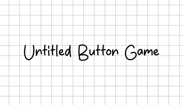 无名按钮游戏（Untitled Button Game） 游戏封面