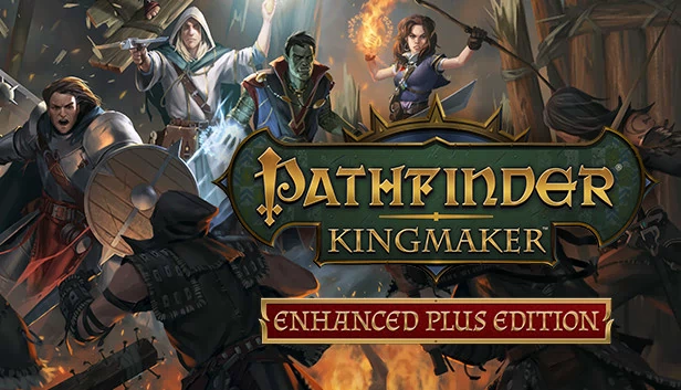 开拓者：拥王者 — 增强加值版（Pathfinder: Kingmaker — Enhanced Plus Edition） 游戏封面