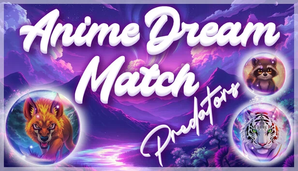 动漫梦幻对决：捕食者（Anime Dream Match: Predators） 游戏封面