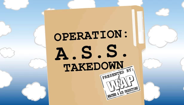 行动：A.S.S. 突击（Operation: A.S.S. Takedown） 游戏封面
