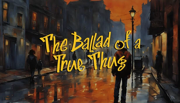 真痞子之歌（The Ballad of a True Thug） 游戏封面